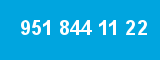 951 844 11 22 951 844 11 22